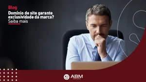 Capa do artigo: dominio de site garante a exclusividade da marca?